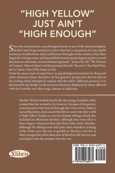 High Yellow Just Ain't High Enough