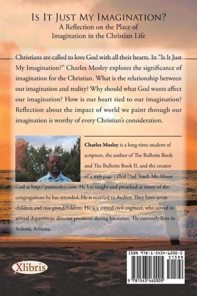 Is It Just My Imagination?: A Reflection on the Place of Imagination in the Christian Life