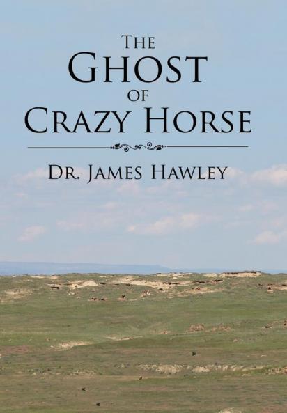The Ghost of Crazy Horse