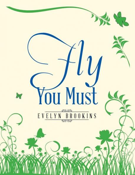Fly You Must