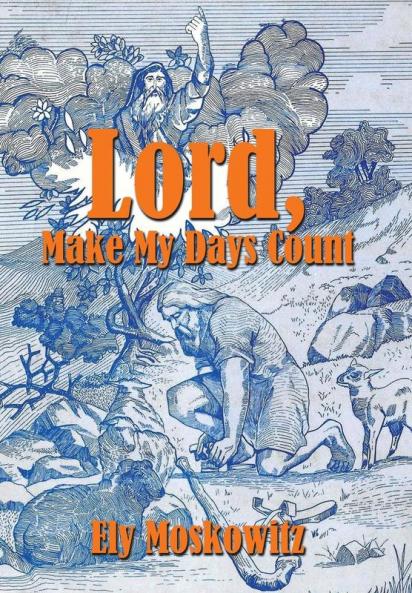 Lord Make My Days Count