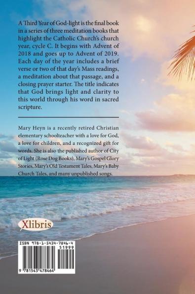 A Third Year of God-Light