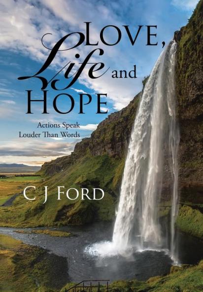 Love Life and Hope: Actions Speak Louder Than Words