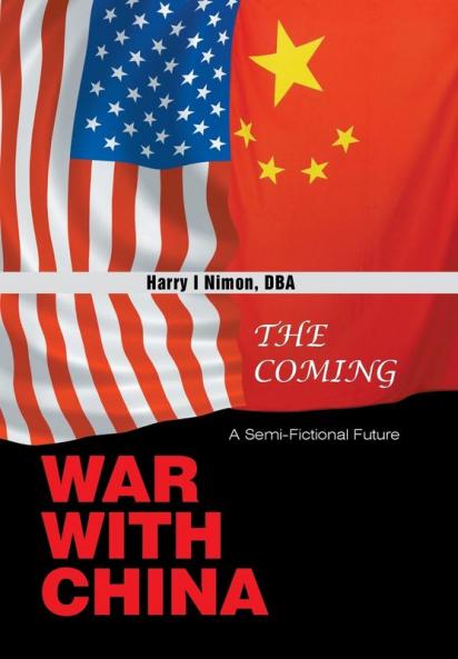 The Coming War with China: A Semi-Fictional Future