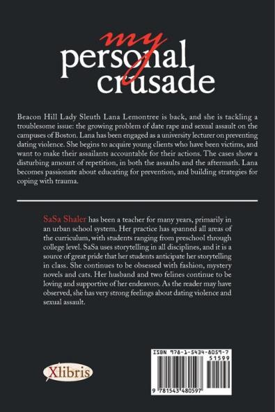 My Personal Crusade: The Second Lana Lemontree Adventure