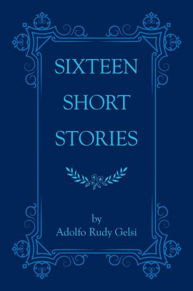 Sixteen Short Stories
