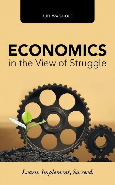 Economics in the View of Struggle