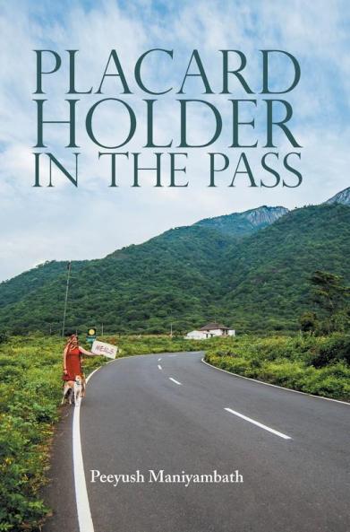 Placard Holder in the Pass