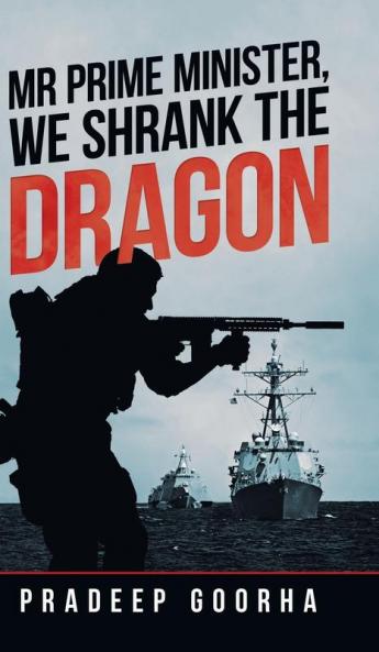 Mr Prime Minister  We Shrank the Dragon