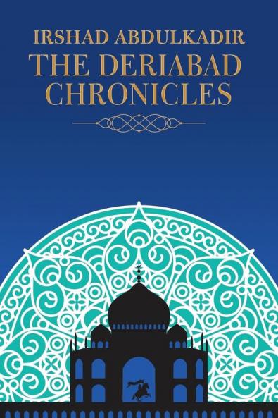 The Deriabad Chronicles