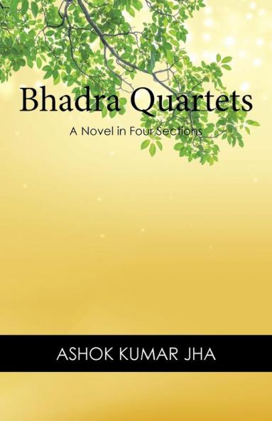 Bhadra Quartets