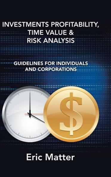 Investments Profitability Time Value & Risk Analysis