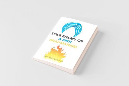 Sole Enemy of a Sikh Brahmanism