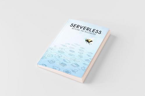Serverless Beyond the Buzzword