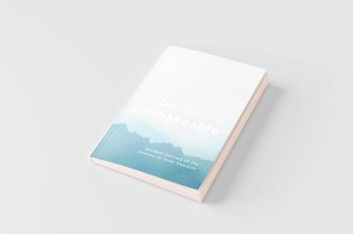 Becoming Unshakeable