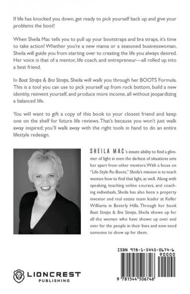 Boot Straps & Bra Straps: The Formula to Go from Rock Bottom Back into Action in Any Situation