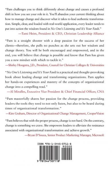 No One's Listening and It's Your Fault: Get Your Message Heard During Organizational Transformations