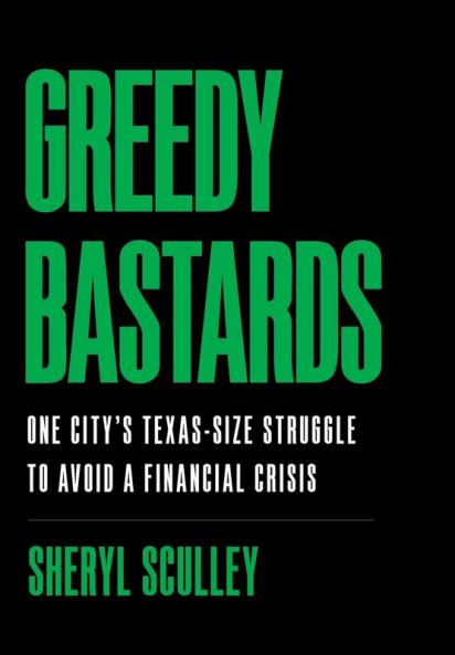 Greedy Bastards