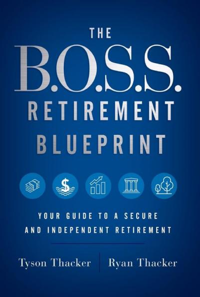 The B.O.S.S. Retirement Blueprint