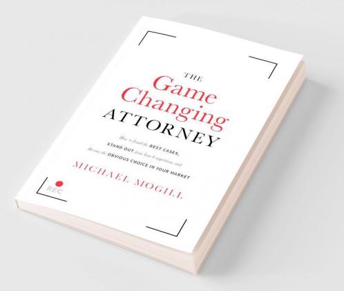 The Game Changing Attorney
