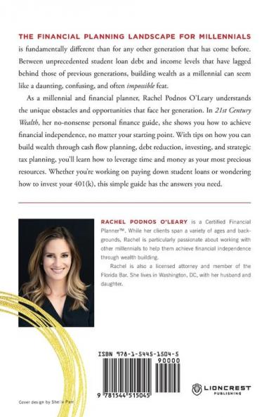 21st Century Wealth: The Millennial's Guide to Achieving Financial Independence