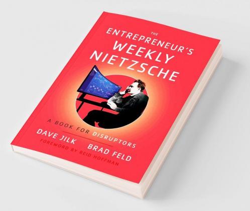 The Entrepreneur's Weekly Nietzsche