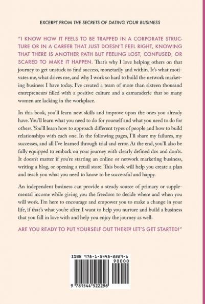 The Secrets of Dating Your Business: How Building Relationships Is the Key to Happiness and Wild Success