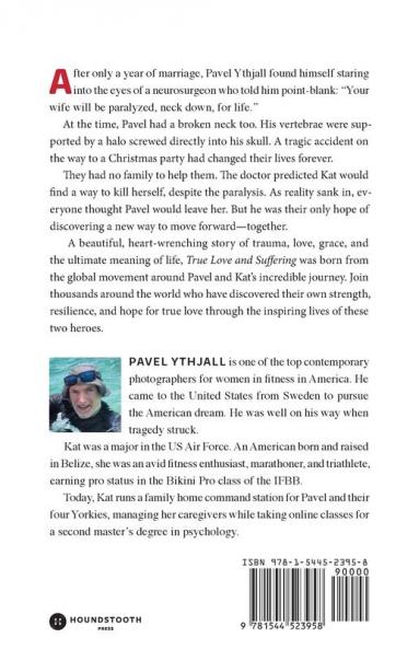 True Love and Suffering: A Caretaker's Memoir of Trauma Despair and Other Blessings