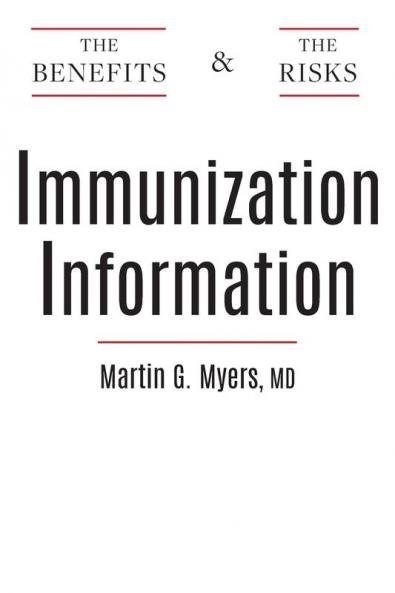 Immunization Information: The Benefits and The Risks