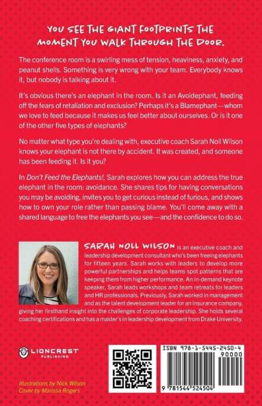 Don't Feed the Elephants!: Overcoming the Art of Avoidance to Build Powerful Partnerships