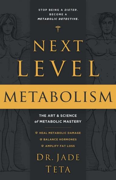 Next-Level Metabolism