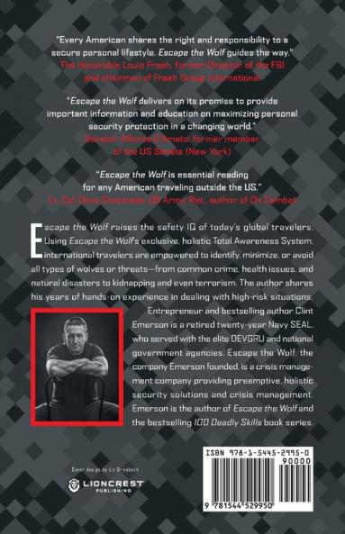 Escape the Wolf: A SEAL Operative's Guide to Situational Awareness Threat Identification and Getting Off The X