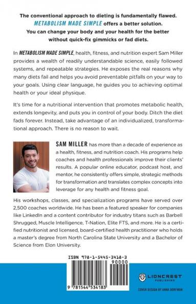Metabolism Made Simple: Making Sense of Nutrition to Transform Metabolic Health