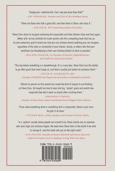 Go For Stupid: The Art of Achieving Ridiculous Goals