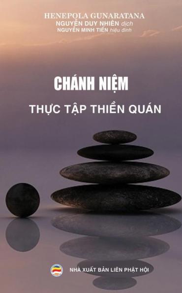 Chánh niệm - Thực tập thiền quán: Phương pháp thực hành thiền quán