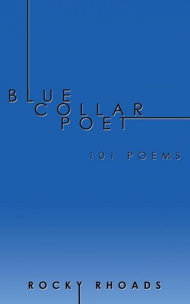 Blue Collar Poet