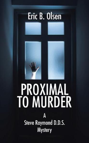 Proximal to Murder