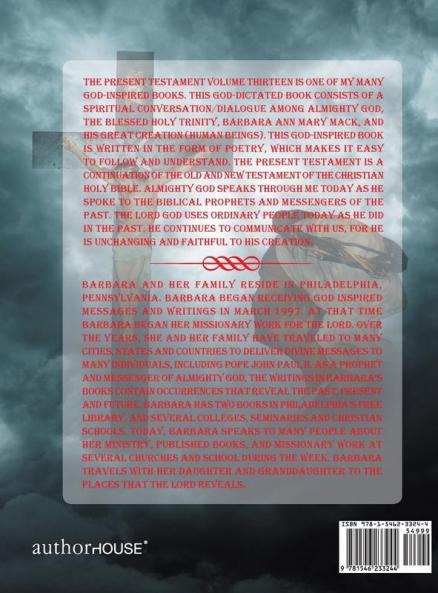The Present Testament Volume Thirteen: Lead Me to Sweet Calvary