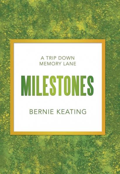 Milestones