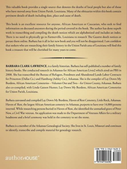 Death Notices Extracted from the Gazette (Farmerville Louisiana) for the Years 1888 1894-1942