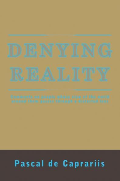 Denying Reality