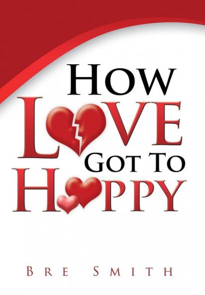 How Love Got to Happy