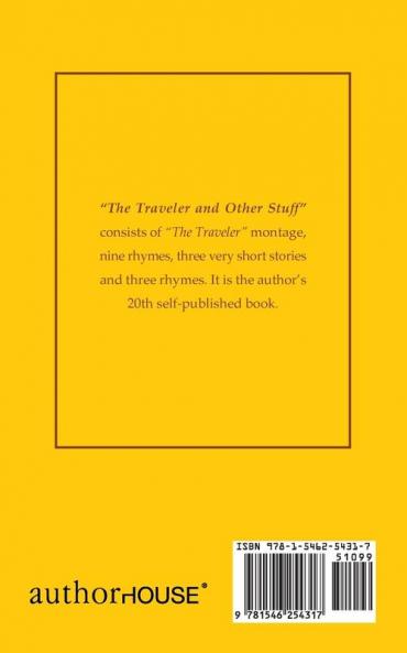 The Traveler and Other Stuff