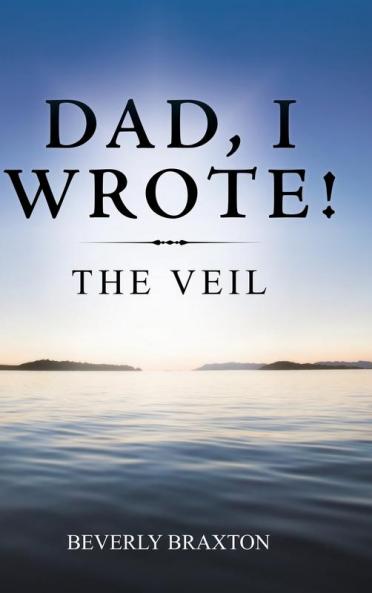 Dad I Wrote!