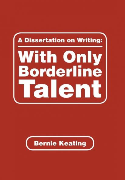 A Dissertation on Writing