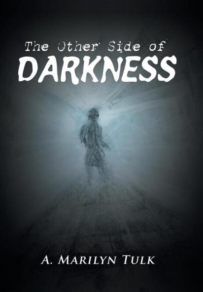 The Other Side of Darkness