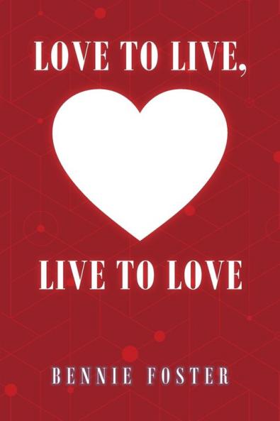 Love to Live Live to Love