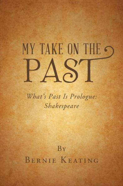 My Take on the Past