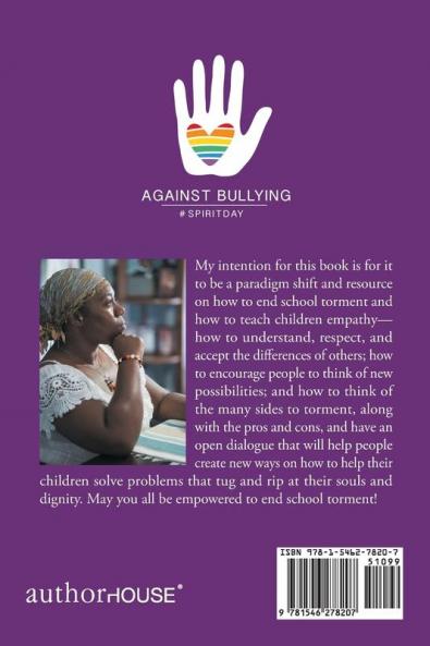 The Eclipse of School Torment!: A Guide to End School Bullying
