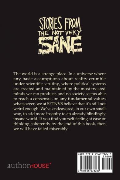 Stories from the Not Very Sane
